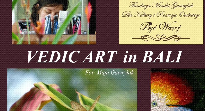 Vedic Art in Bali 28.IV-13.V.2016 r