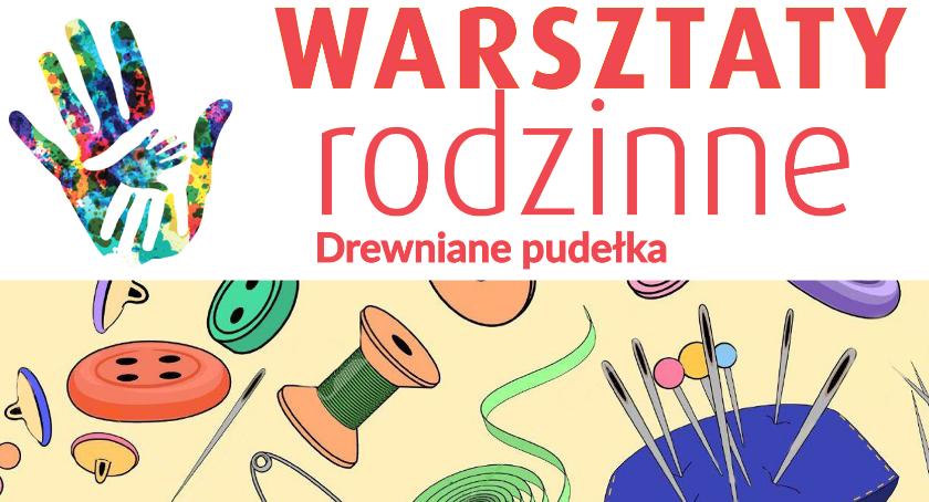 Warsztaty Rodzinne w Hugonówce