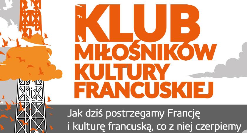 Jak dziś postrzegamy Francję