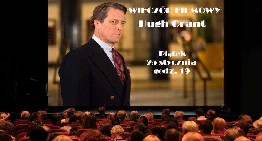 Wieczór filmowy - Hugh Grant