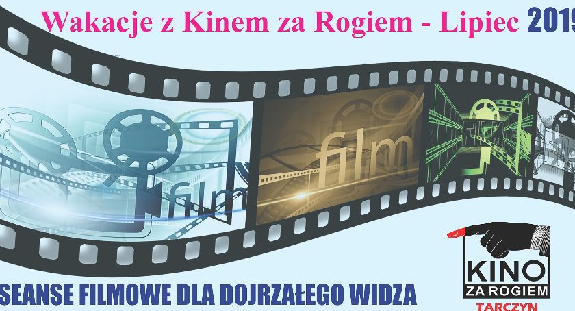 Wakacje w Kinie za Rogiem -filmy dla starszych widzów