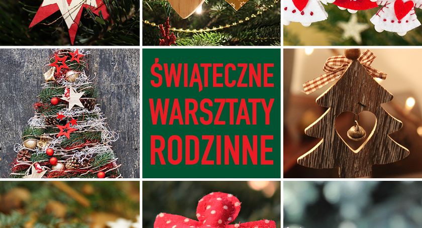 Świąteczne Warsztaty Rodzinne