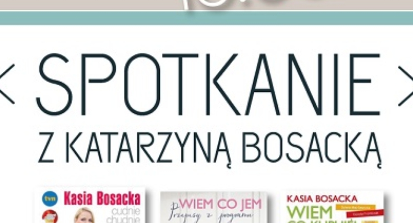Spotkanie z Katarzyną Bosacką