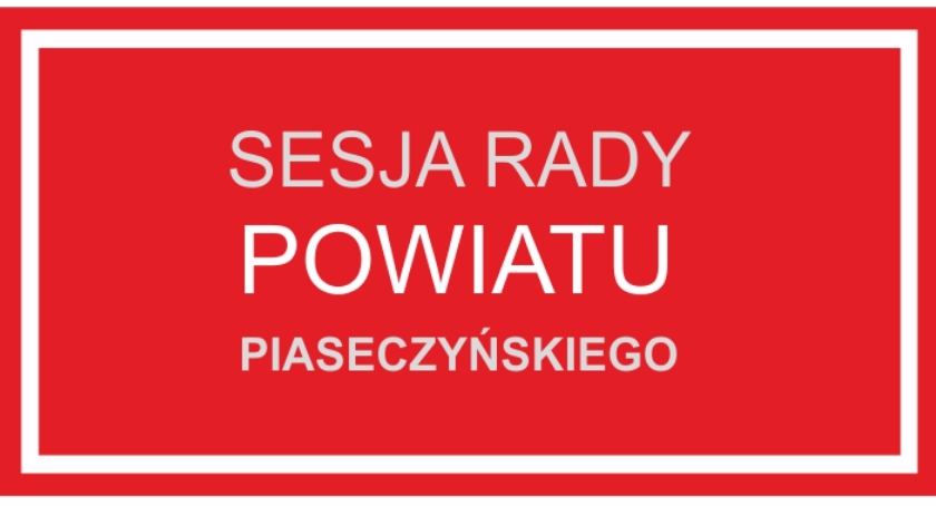 Sesja Rady Powiatu