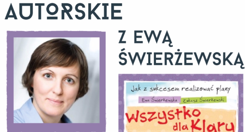 Spotkanie z Ewą Świerżewską