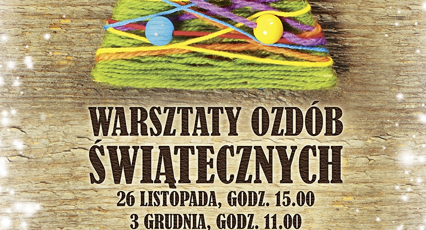 Warsztaty ozdób świątecznych
