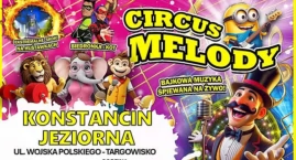 Cyrk Circus Melody Konstancin-Jeziorna
