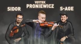 Voytek Proniewicz & Sidor & S-AGE