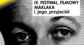 IX Festiwal Filmowy Maklaka i Jego Przyjaciół