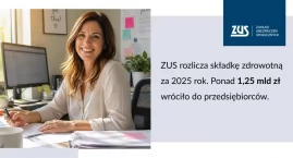 ZUS rozlicza składkę zdrowotną za 2025 rok. Ponad 1,&hellip;
