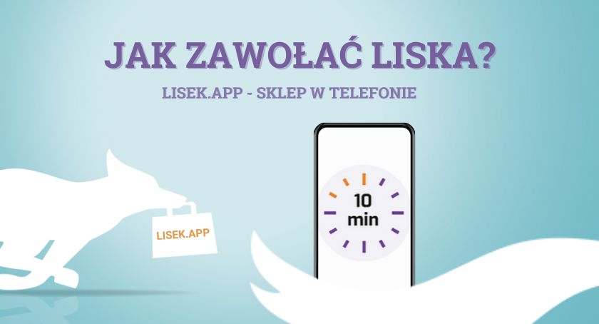 Jak zawołać Liska?