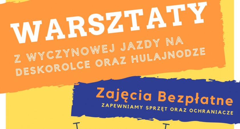 Bezpłatne warsztaty jazdy wyczynowej na hulajnodze i deskorolce w Ursusie