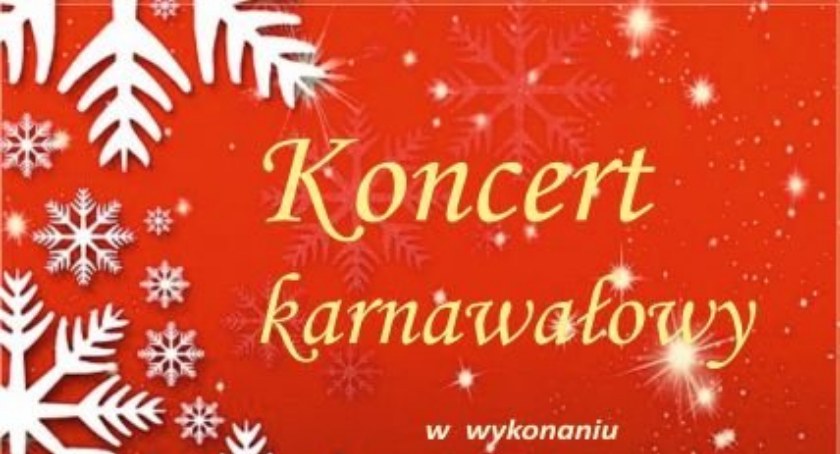 Koncert karnawałowy zespołu operetkowego 