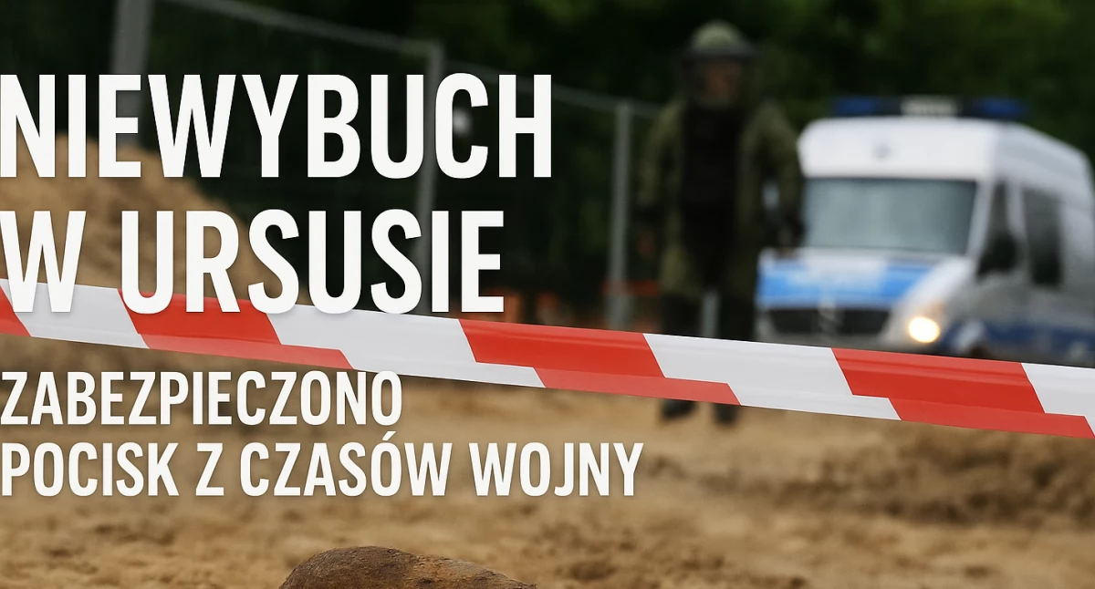 Niewybuch w Ursusie – saperzy zabezpieczyli pocisk z czasów wojny