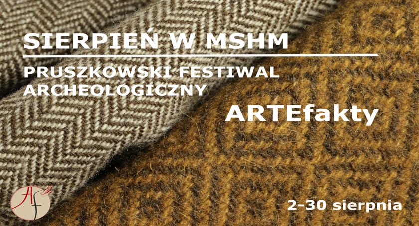 Pruszkowski Festiwal Archeologiczny ARTEfakty w MSHM