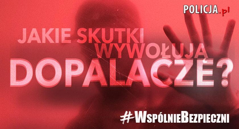 #WSPÓLNIEBEZPIECZNI - JAKIE SKUTKI WYWOŁUJĄ DOPALACZE?