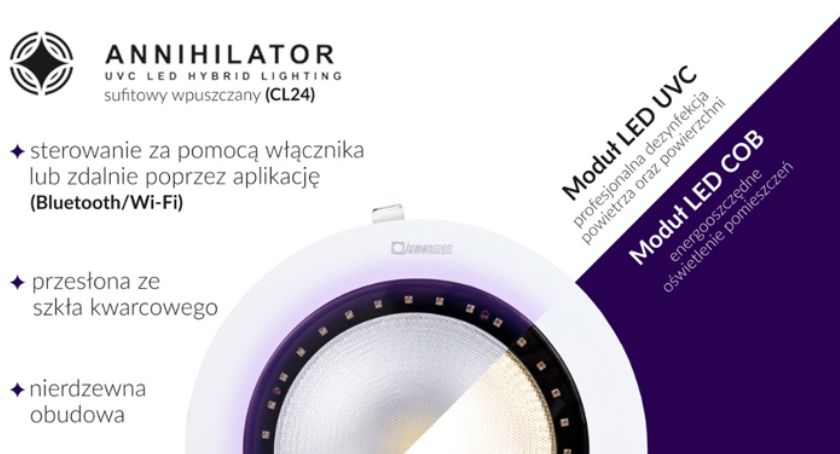 5 kwietnia na polskim rynku system Annihilator LED UV. Pomoże w walce z wirusami