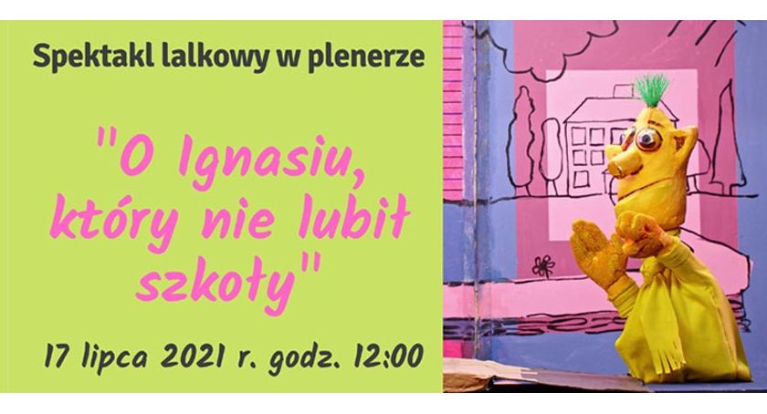 SPEKTAKL LALKOWY W PLENERZE