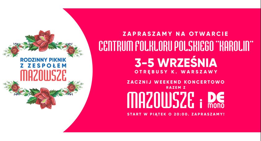 IV Rodzinny Piknik z zespołem „Mazowsze”