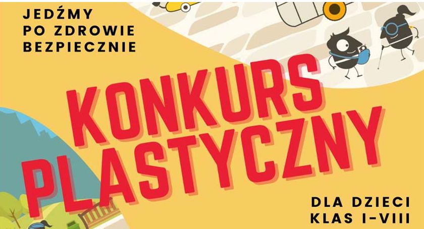 „Jedźmy po zdrowie bezpiecznie” – wyniki konkursu plastycznego