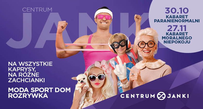 Na zachcianki i kaprysy – w Centrum Janki będzie się działo!