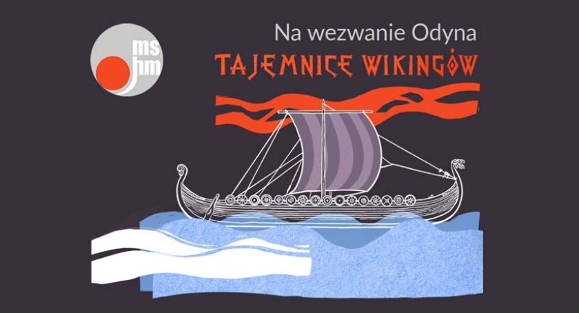 Na wezwanie Odyna. Tajemnice wikingów w MSHM w Pruszkowie