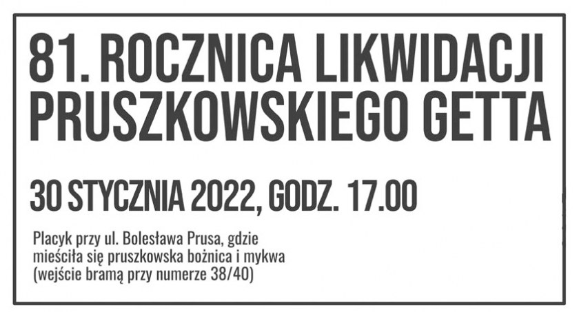 81. Rocznica likwidacji pruszkowskiego getta