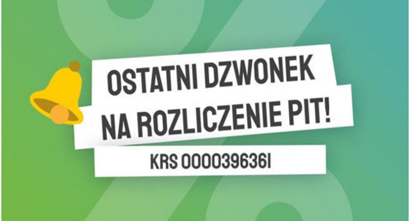 Ostatnia szansa, by rozliczyć PIT! Twój 1% może uratować życie.
