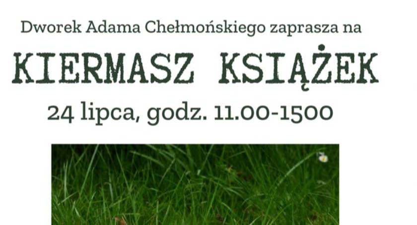 Kiermasz Książek - Dworek Adama Chełmońskiego w Adamowiźnie
