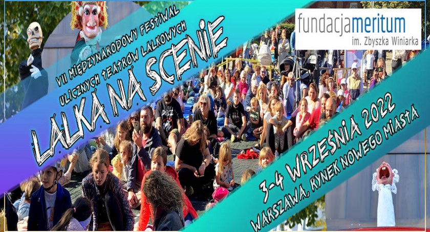 VII Międzynarodowy Festiwal Ulicznych Teatrów Lalkowych w Warszawie
