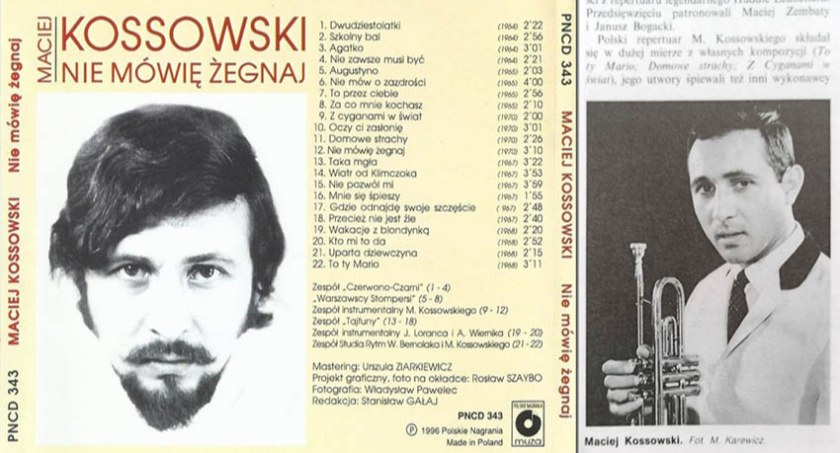 MACIEK KOSSOWSKI  (1937-2022)