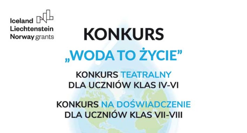 „Woda to życie” – konkurs na doświadczenie i przegląd teatralny
