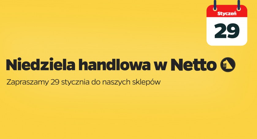 Sklepy Netto otwarte w niedzielę