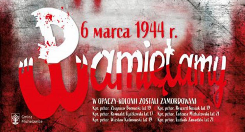 Pamiętamy - 6 marca 1944 roku! - egzekucję w Opaczy-Kolonii