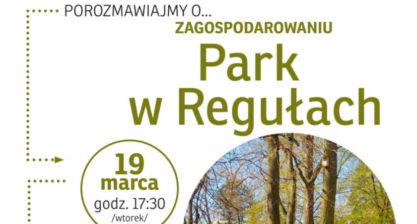 Gmina Michałowice - Porozmawiajmy o...zagospodarowaniu parku w Regułach