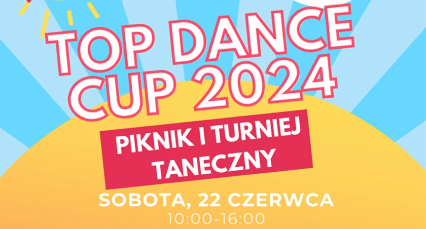 Top Dance Cup 2024 w Pruszkowie – piknik i turniej tańca
