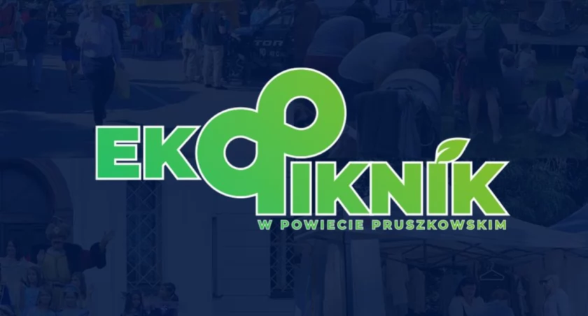 EkoPiknik w Powiecie Pruszkowskim! 8 września 2024