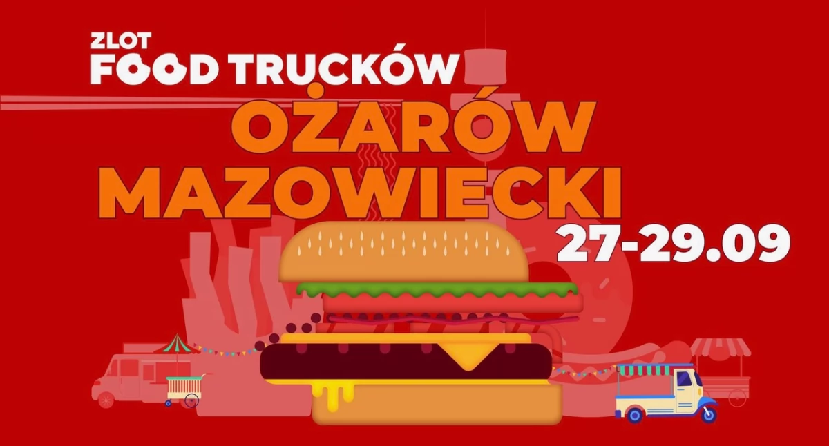 Streetfoodowy Weekend w Ożarowie Mazowieckim!