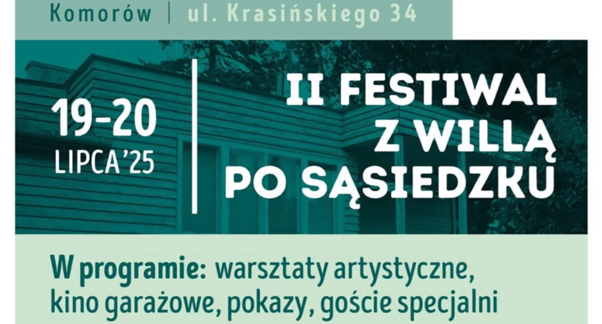 II Festiwal z Willą Po Sąsiedzku w Komorowie