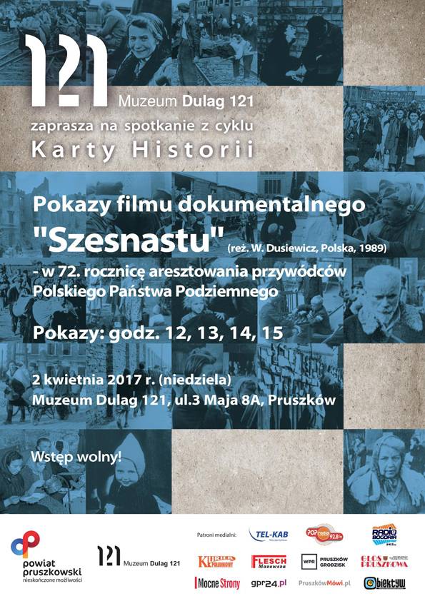 Pokazy filmu dokumentalnego „Szesnastu” – w 72. rocznicę aresztowania przywódców Polskiego Państwa P