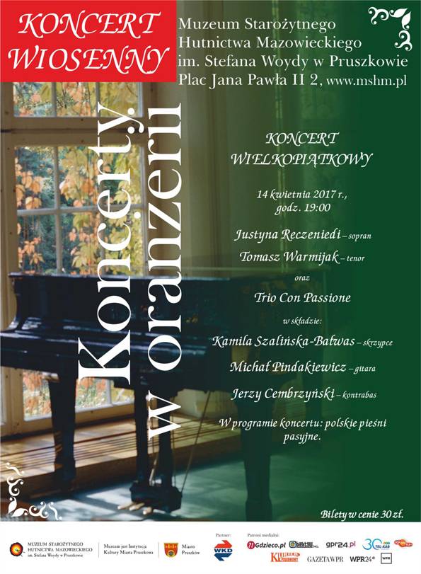 Koncert Wielkopiątkowy w Muzeum Starożytnego Hutnictwa Mazowieckiego im. Stefana Woydy w Pruszkowie