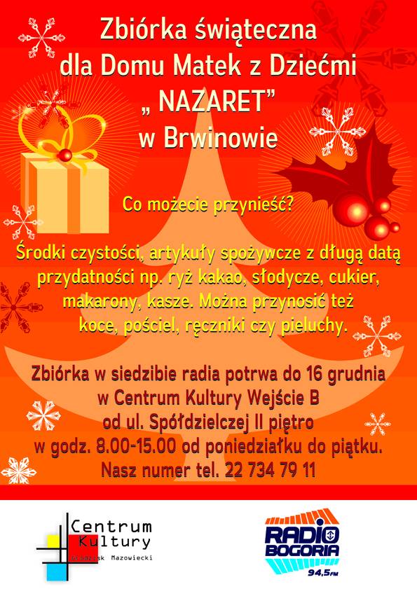 Radio Bogoria - Akcja pomocy w zbiórce świątecznej dla matek z dziećmi z domu Nazaret w Brwinowie