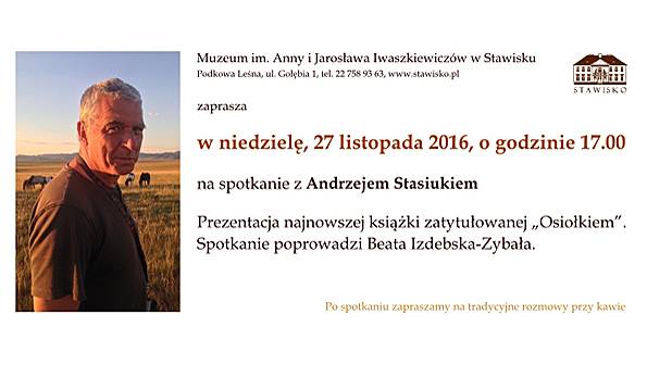Spotkanie z Andrzejem Stasiukiem w Stawisku