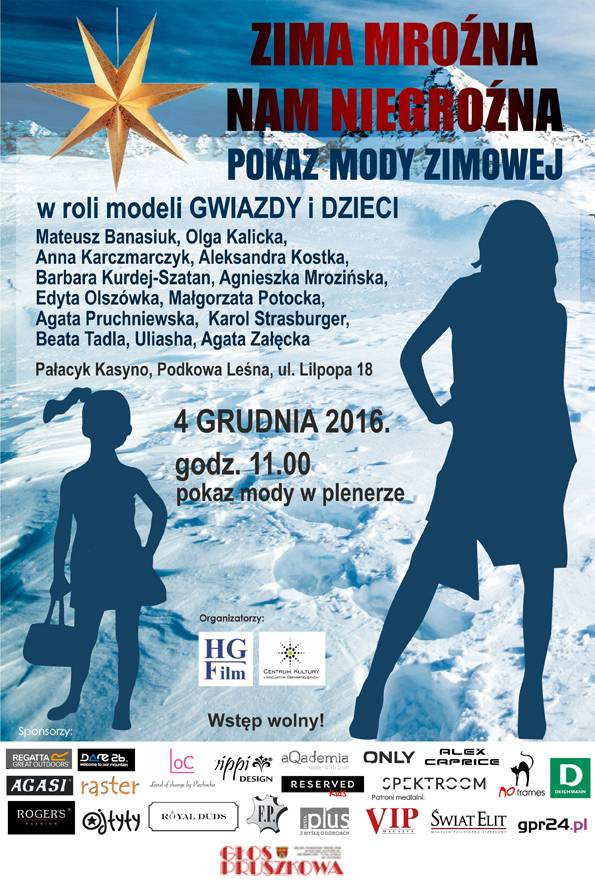 Zima mroźna nam nie groźna 2016 - Pokaz Mody Zimowej