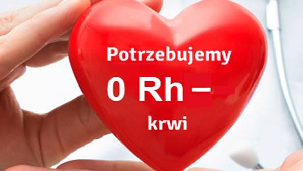 Pilnie potrzebna krew do transfuzji grupy 0 Rh- (ujemny)