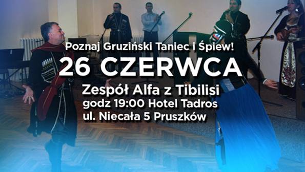 Występ gruzińskiego zespołu folklorystycznego Alfa z Tibilisi w Pruszkowie