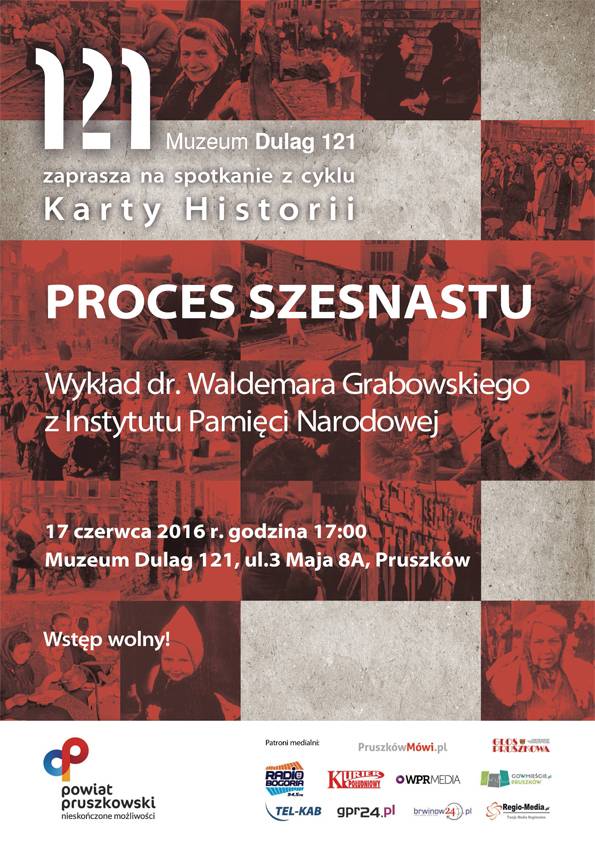 „Proces Szesnastu” - wykład dr. Waldemara Grabowskiego
