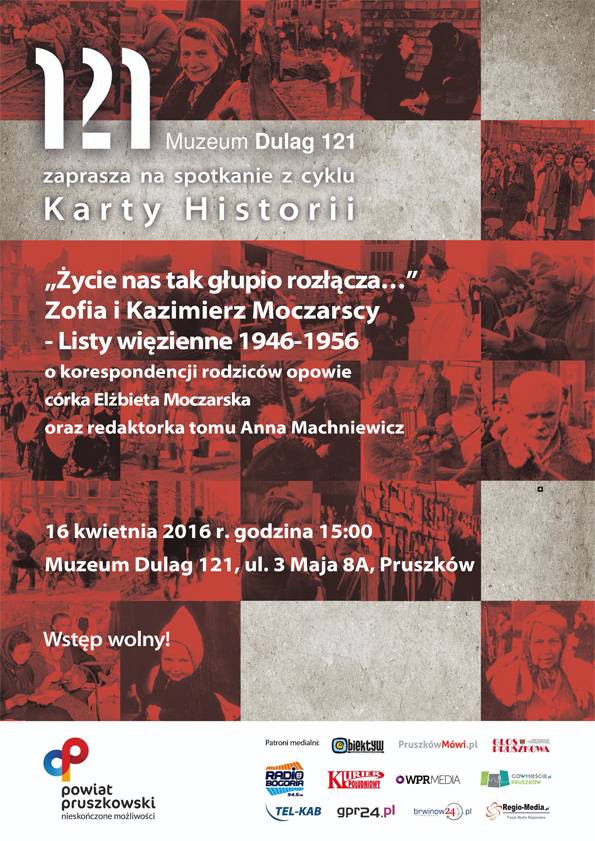KARTY HISTORII  - Zofia i Kazimierz Moczarscy: „Życie nas tak głupio rozłącza…” Listy więzienne 1946