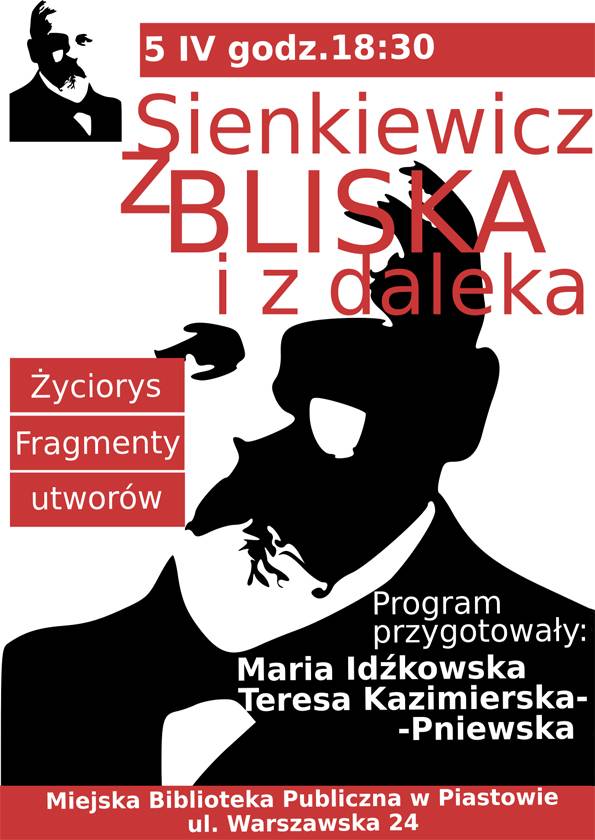 „Sienkiewicz z bliska i z daleka” - spotkanie w ramach Roku Henryka Sienkiewicza