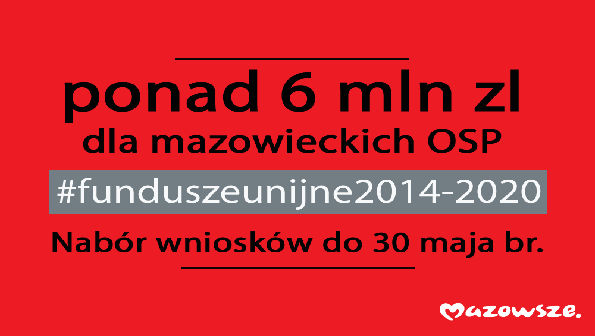 6 mln zł z UE dla mazowieckich OSP